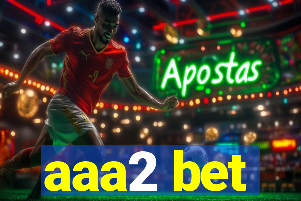 aaa2 bet